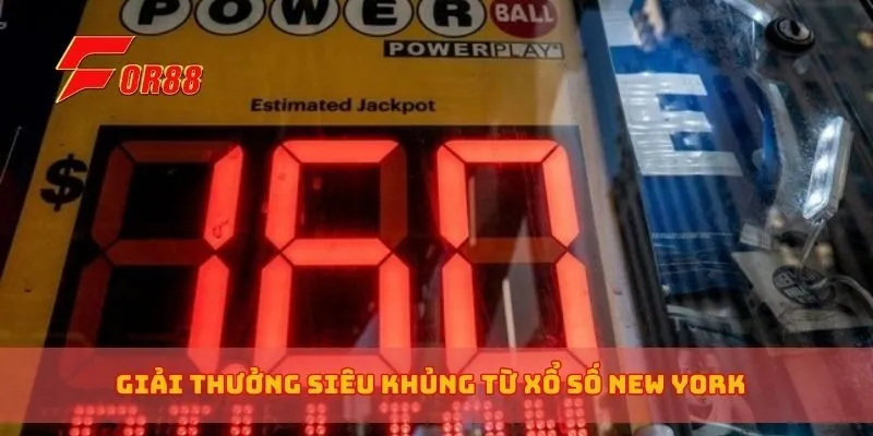 Giải thưởng siêu khủng từ xổ số New York 